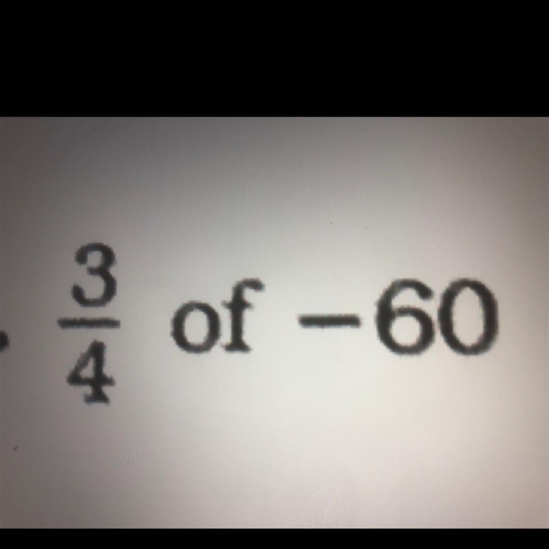 3 — of -60 please help me! 4-example-1