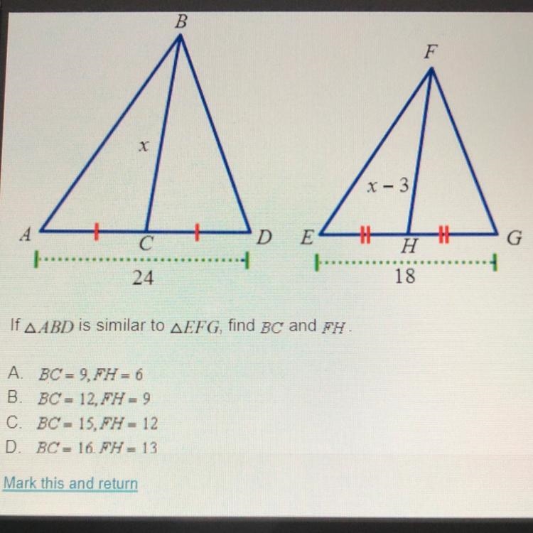 PLEASE HELP If triangle ABD similar to triangle EFG , find BC and FH. Options are-example-1