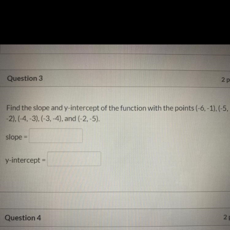 Find the slope and y-intercept of the function with the points (-6, -1), (-5, -2),(-4,-3), (-3,-4), and-example-1