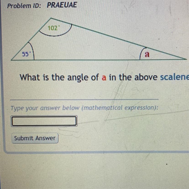 What is the angle of a in the above scalene triangle?-example-1