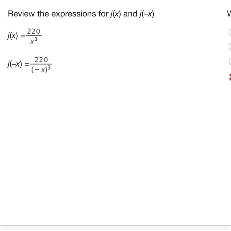 PLEASE HELP ASAP!!!! Which statement describes the symmetry of j(x)? j(x) is an odd-example-1