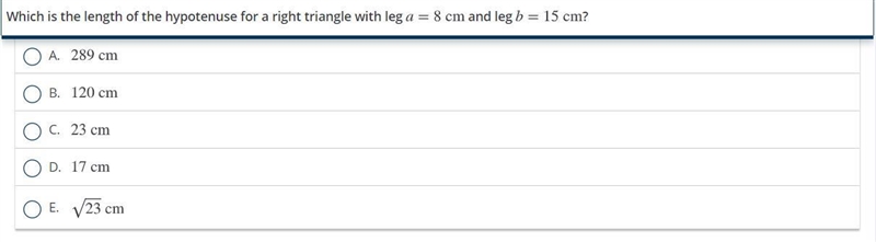 Which is the length of the hypotenuse for a right triangle with leg a = 8 and leg-example-1