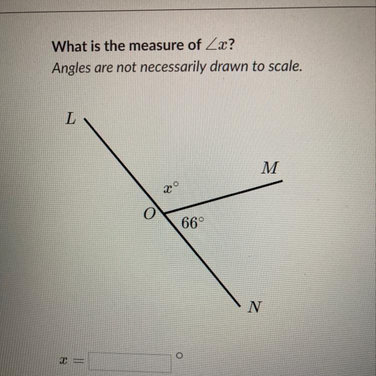 Final Question: What is the measure of x? Angles are not necessarily drawn to scale-example-1