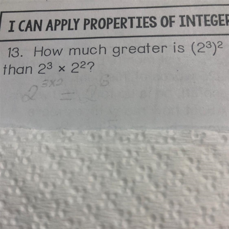 How much greater is (2^3)^2 than 2^3 x 2^2-example-1