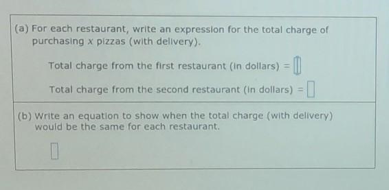 Melissa will choose between two restaurants to purchase pizzas for a party. The first-example-1