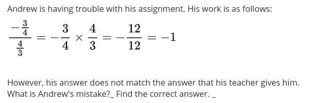 Can you please help me with this? the question is What is Andrew's mistake? and find-example-1