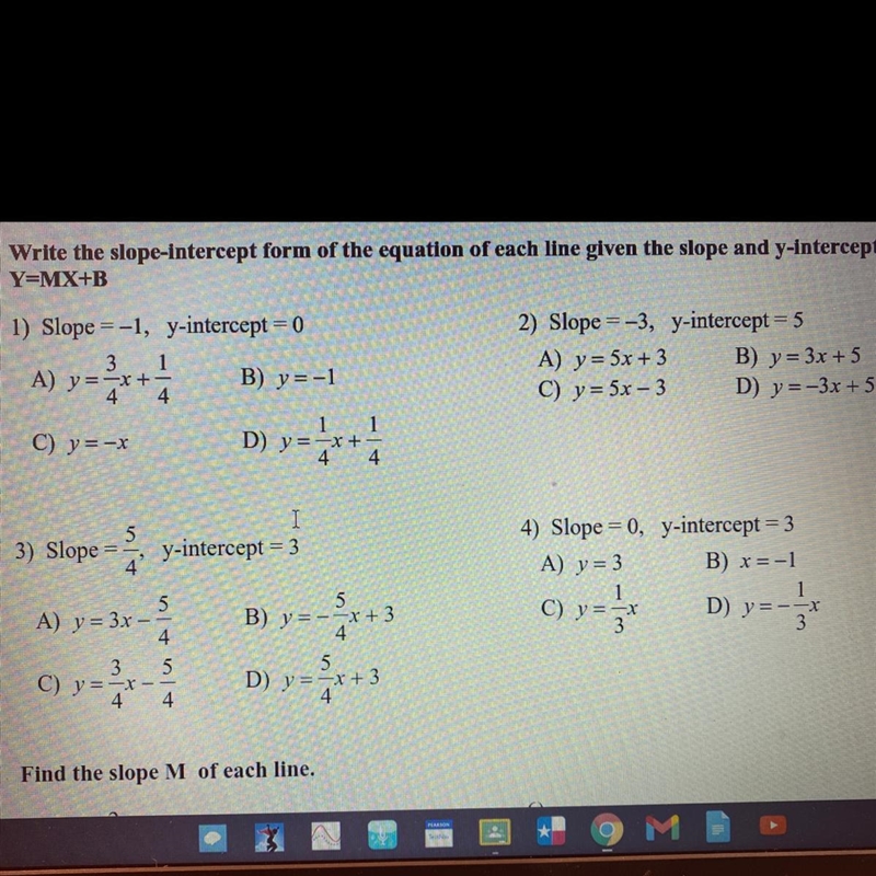 1) Slope =-1, y-intercept = 0 3. 1 A) y = B) y=-1 4 4 ID) - 1 C) y = -x D) y = -x-example-1