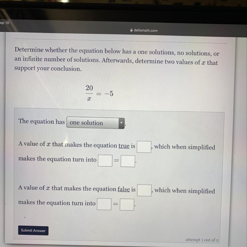 Determine whether the equation below has a one solutions, no solutions, or an infinite-example-1