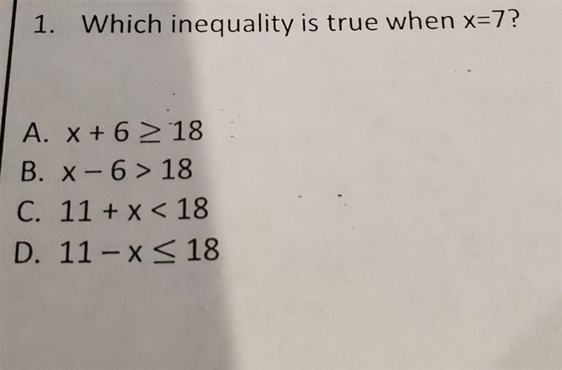 Which inequality is true when x=7?​-example-1