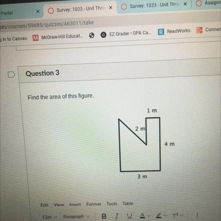 Find the area of this figure. 1m 2 m 4m 3m-example-1