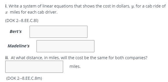 Bert's cab company charges $1.00 plus an additional $3.00 per mile for a ride. Madeline-example-1