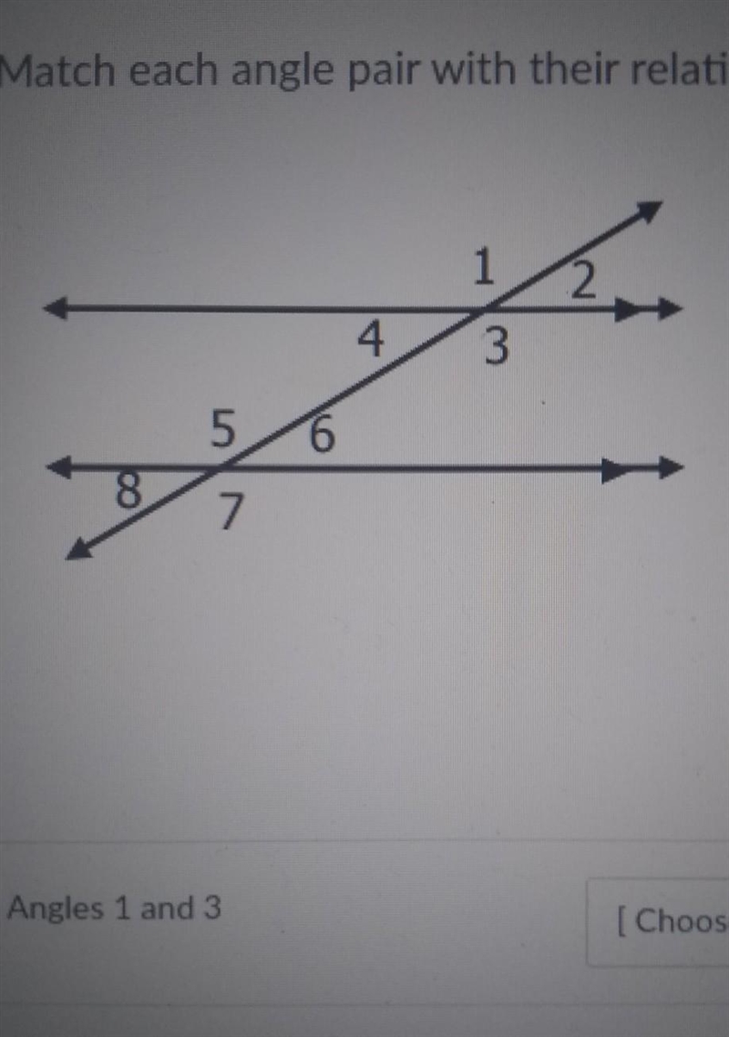 match each pair with their relationship Angles 1 and 3 Angles 4 and 8 Angles 4 and-example-1