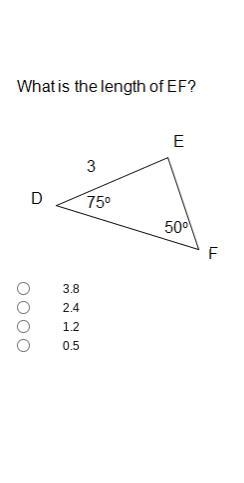 What is the length of EF? PICTURE BELOW: CHOICES ARE: 3.8 2.4 1.2 0.5-example-1