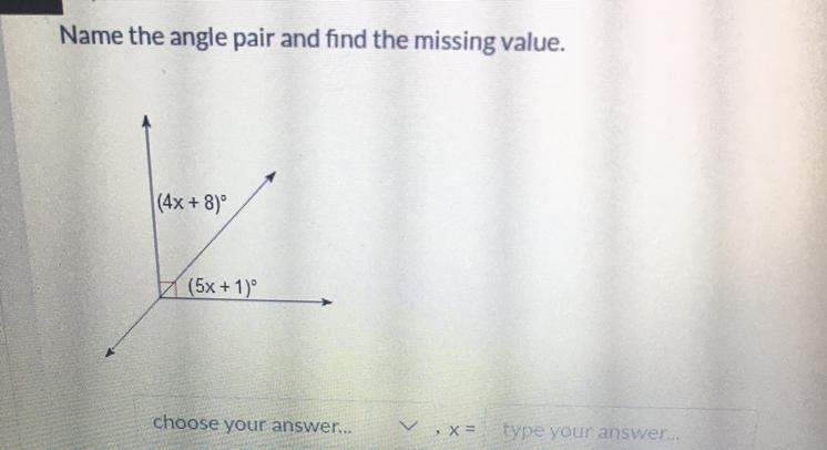 Name The Angle Pair And Find The Missing Value.-example-1