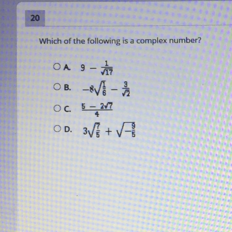 Which of the following is a complex number?-example-1