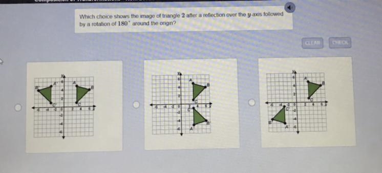 Which choice shows the image of triangle 2 after a reflection over the yaxis followed-example-1