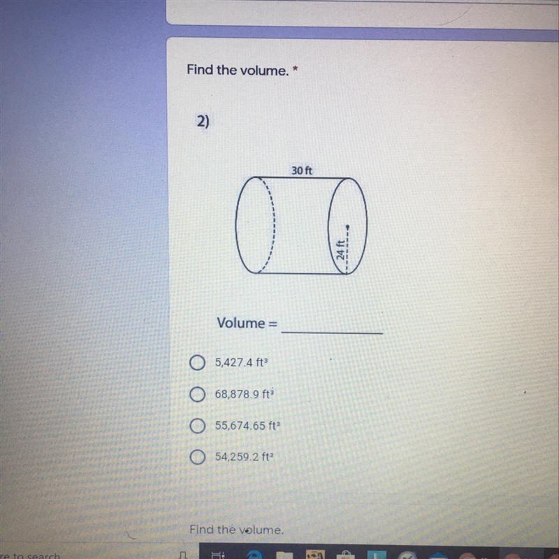 Find the volume. * 30 ft . 24 ft Volume =-example-1