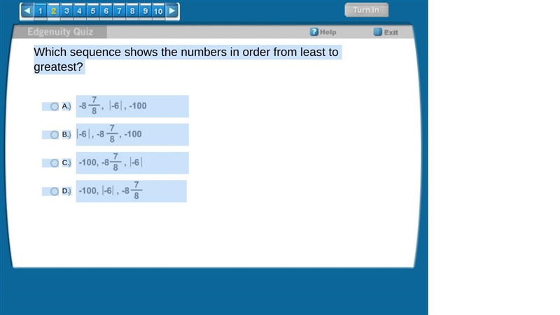 Which sequence shows the numbers in order from least to greatest? A. B. C. D.-example-1