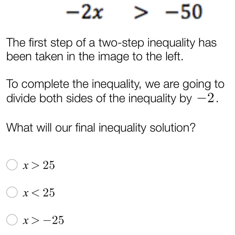 I need help and D. Is x>-25-example-1