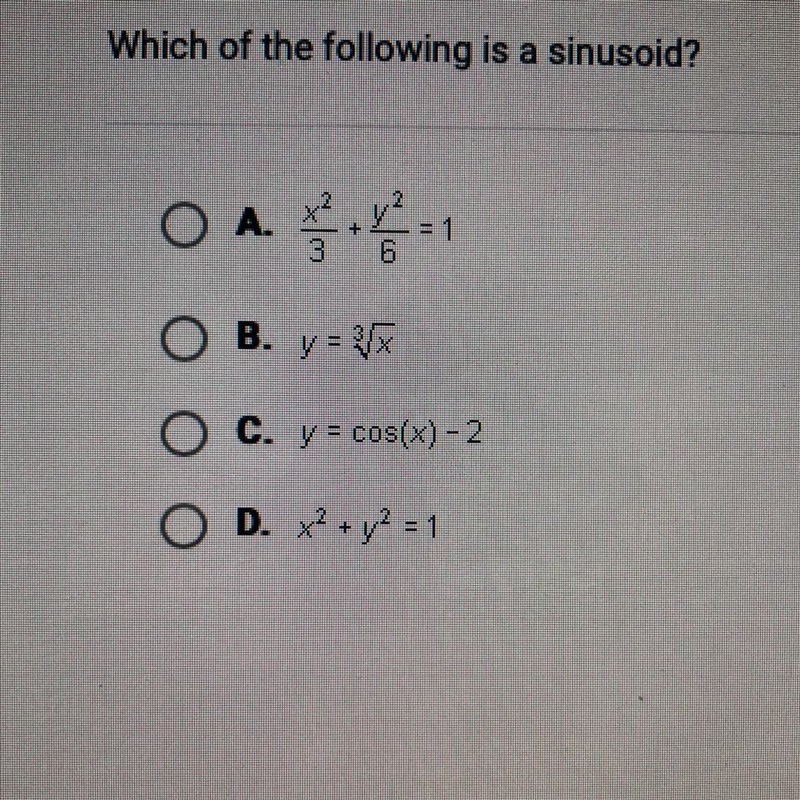 PLEASE HELP Which of the following is a sinusoid?-example-1