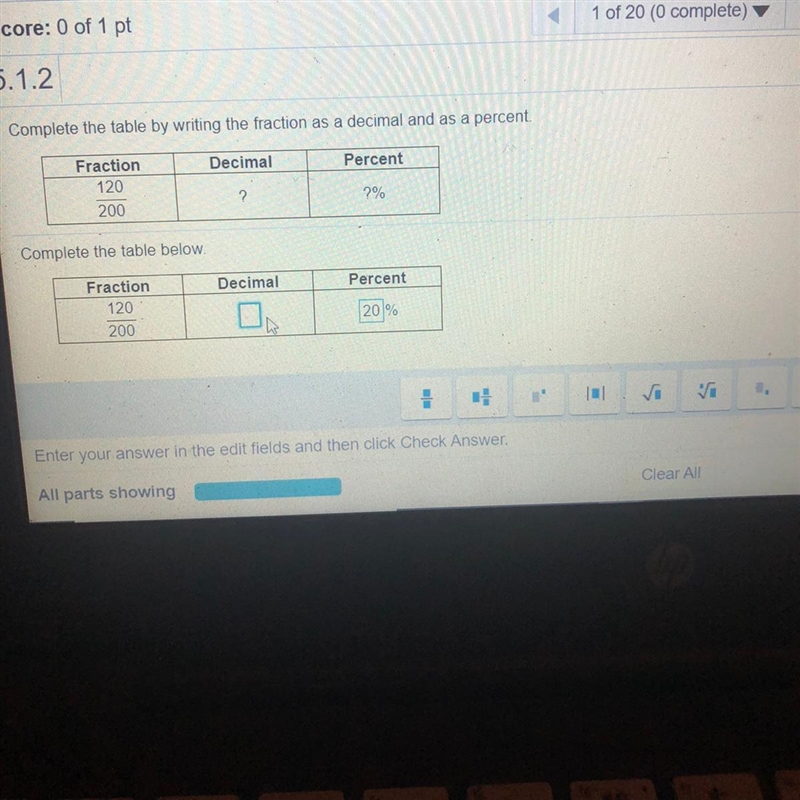 Complete the table by writing the fraction as a decimal and as a percent Decimal Percent-example-1