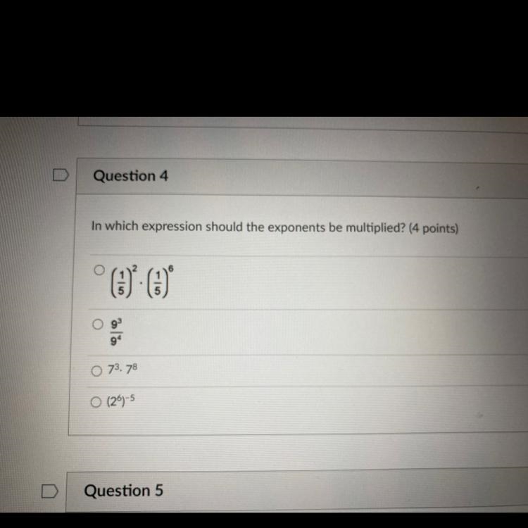 In which expression should the exponents be multiplied? (4 points)-example-1