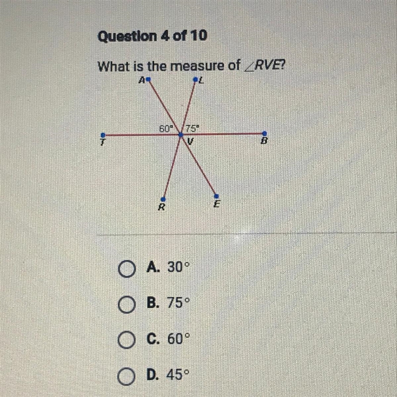 What is the measure of _RVE? 2 60 1.750 V PS R A. 30° B. 75° C. 60° D. 45°-example-1