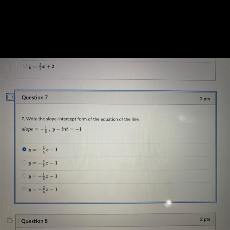 Slope =-1/5, y - int = -1 Help!!!-example-1