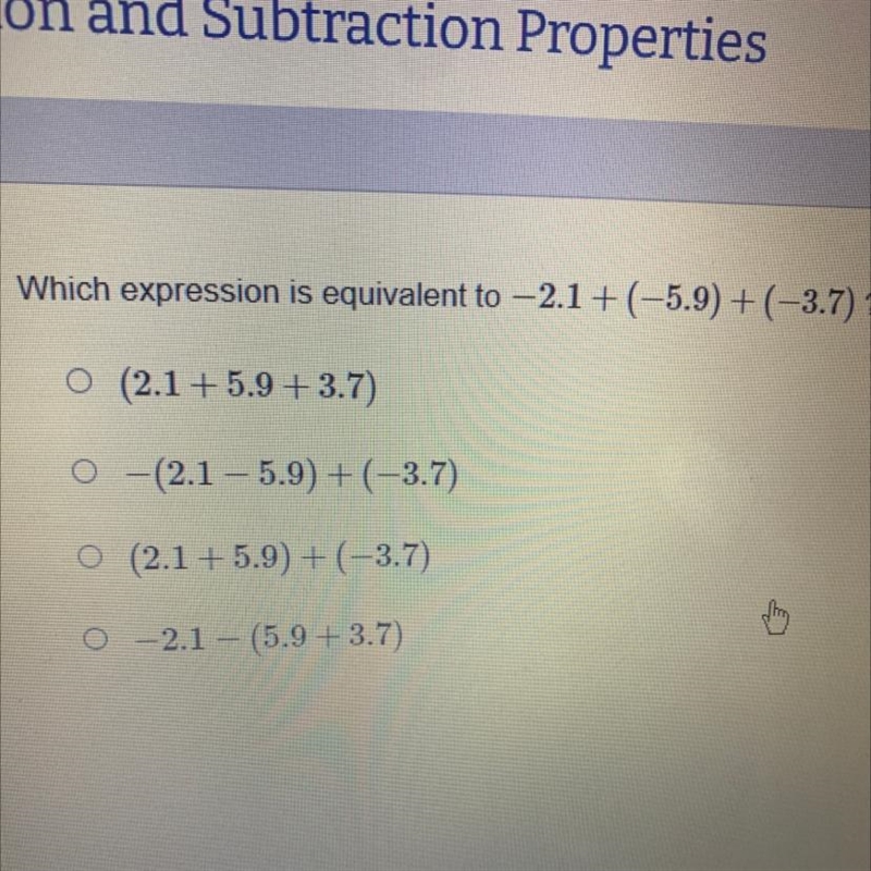 Which expression is equivalent to -2.1 + (-5.9) + (-3.7) ? help quick!!-example-1