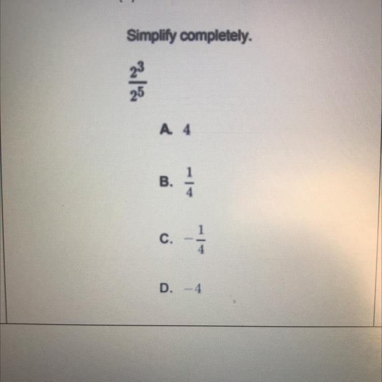 Simplify completely. A. 4 B. 1 C. 4 D. 4-example-1