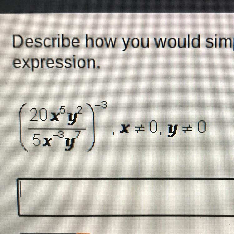 Describe how you would simplify the given expression.-example-1