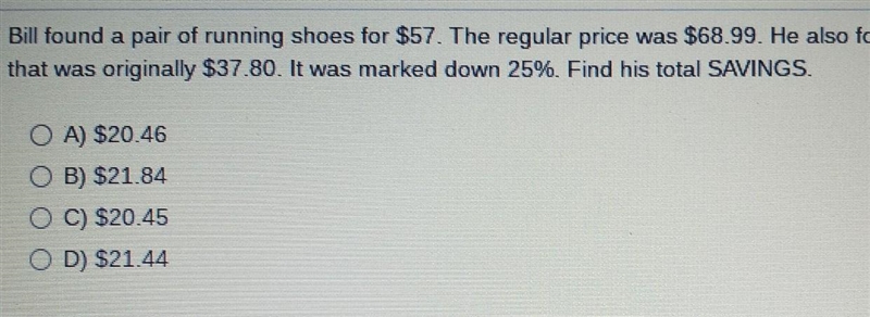 Bill found a pair of running shoes for $57. The regular price was $68.99. He also-example-1