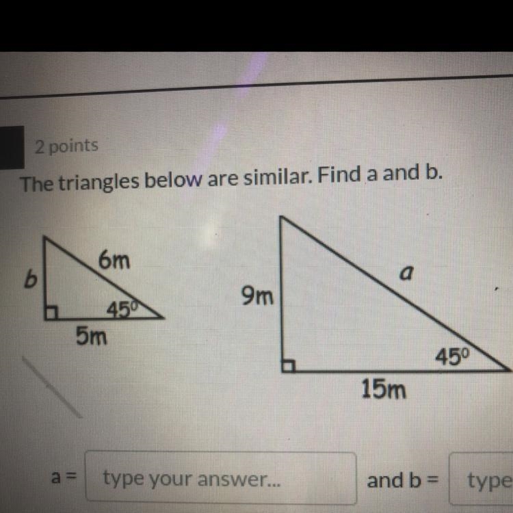 The triangles below are similar. Find a and b.-example-1