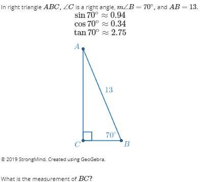 PLEASEEEEEE HELPPPPP In right triangle ABC, ∠C is a right angle, m∠B=70∘, and AB=13.-example-1