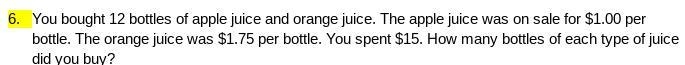 You bought 12 bottles of apple juice and orange juice. The apple juice was on sale-example-1