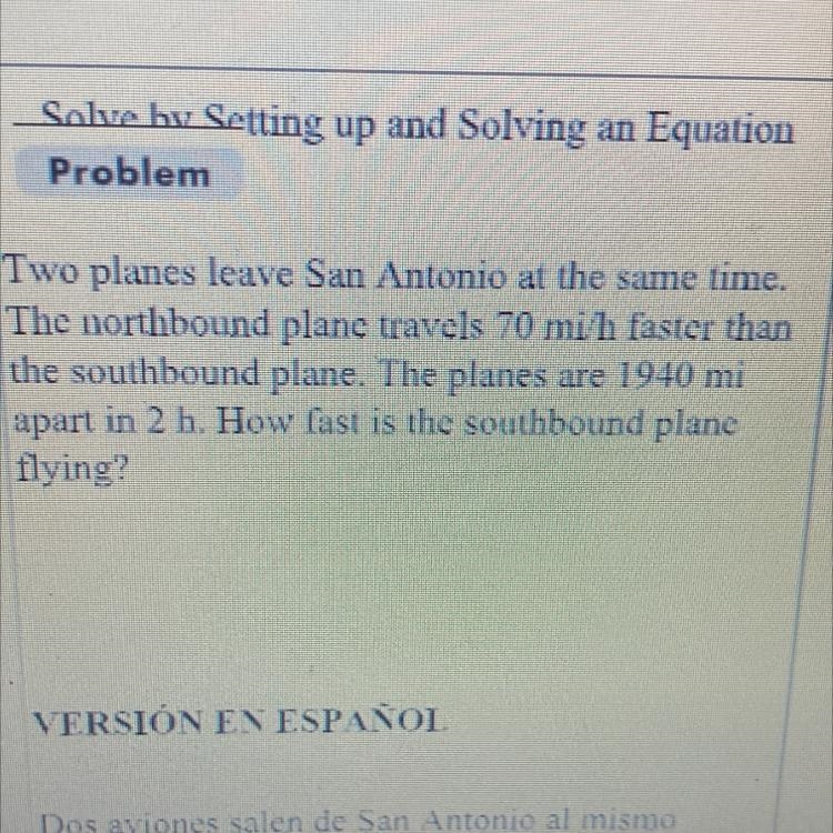 Salve hy Setting up and Solving an Equation Problem Two planes leave San Antonio at-example-1