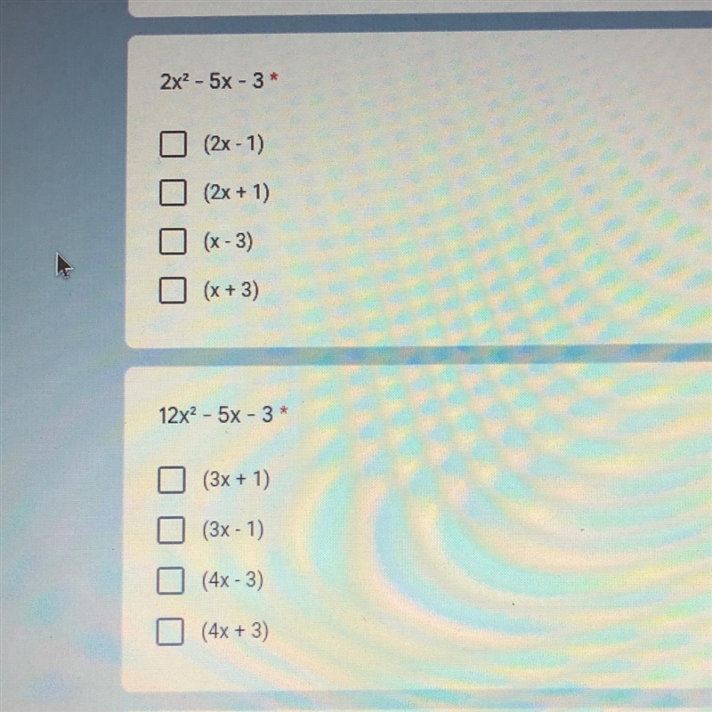 Please Select two factors each that represent the trinomial factored completely-example-1