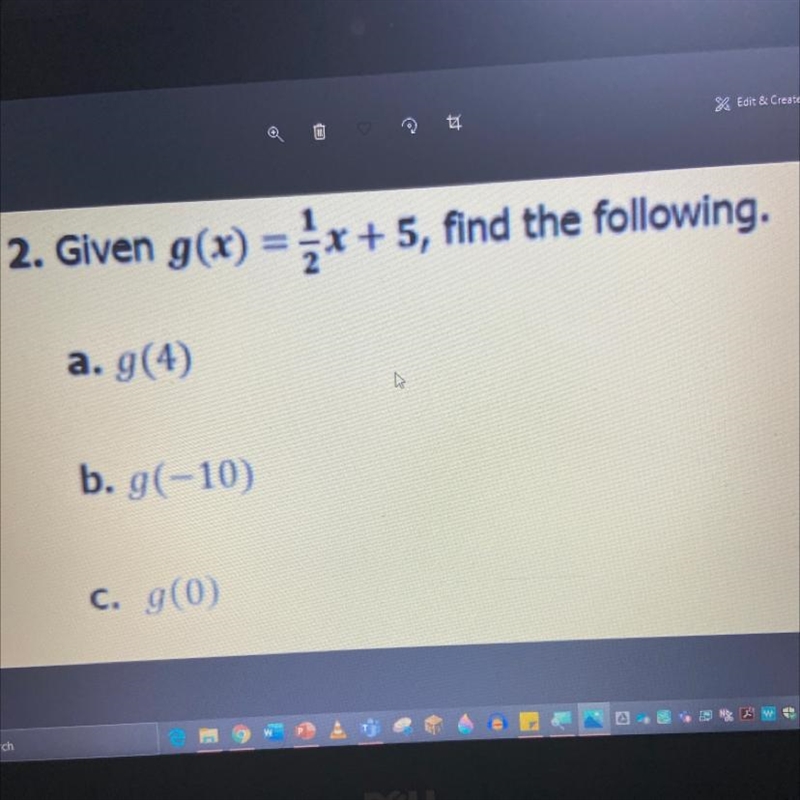 Given g(x) = 1/2x+ 5, find the following. g(4) g(-10) g(0)-example-1