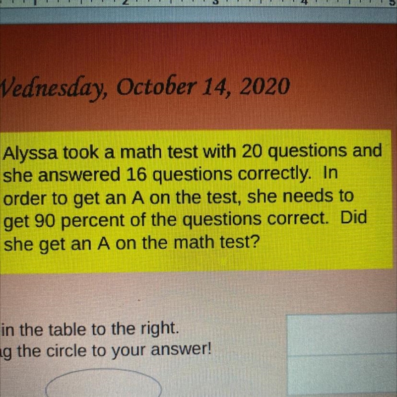 Did she get a A on the math test ?-example-1