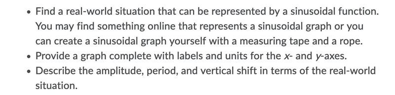 Please help!! Sinusoidal graphs may occur in everyday life. Examples of sinusoidal-example-1