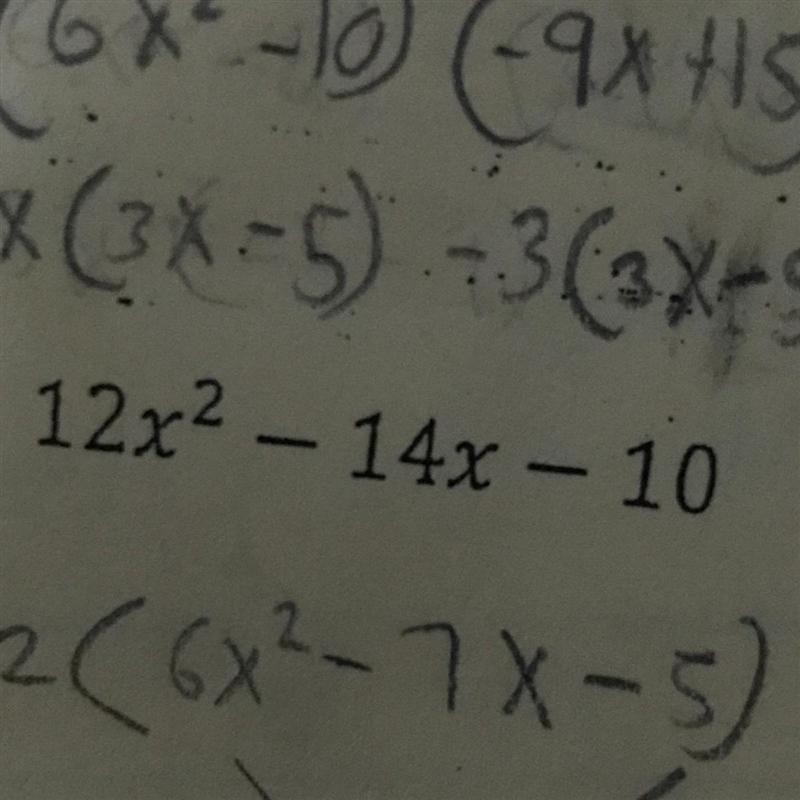 12x2 – 14x - 10 Factored form-example-1