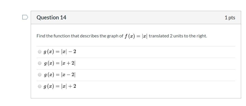 Find the function that describes the graph of f( x ) = | x | translated 2 units to-example-1