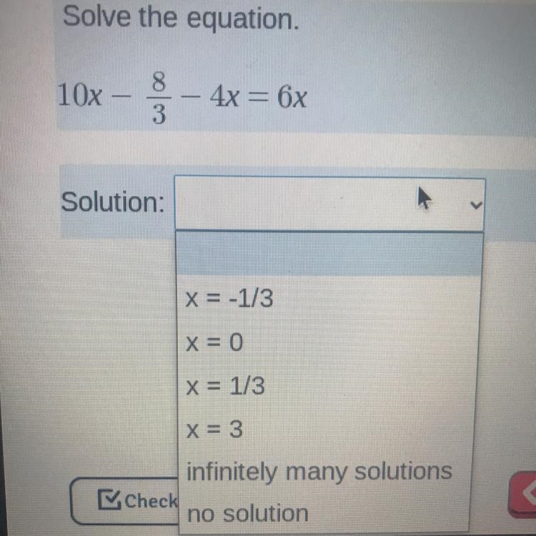 Solve the equation. 10x-8/3-4x=6x help plz-example-1