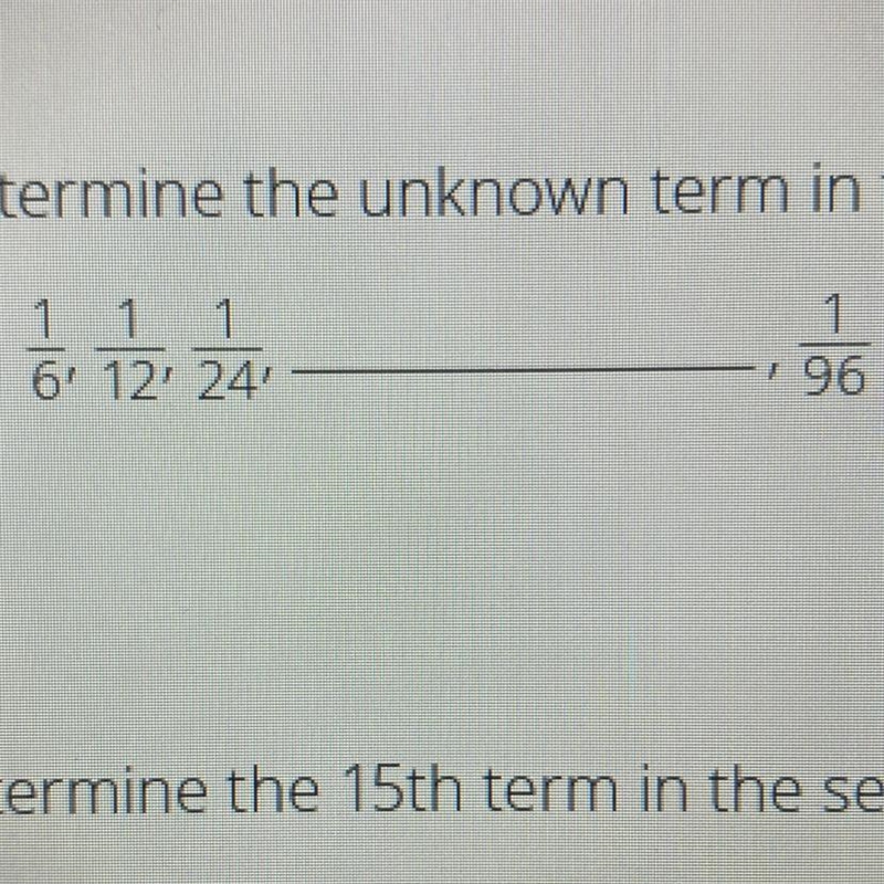 For each sequence, write a recursive formula. a. 1/6,1/12,1/24, ,1/96-example-1