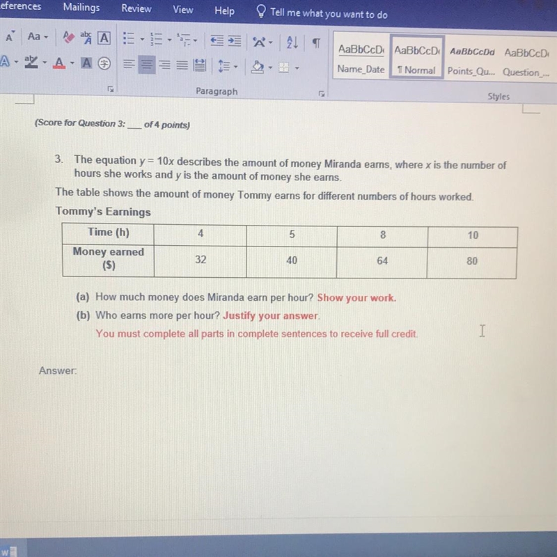 The equation y = 10x describes the amount of money Miranda earns, where x is the number-example-1