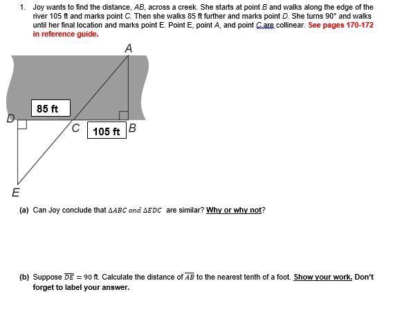 1. Joy wants to find the distance, AB, across a creek. She starts at point B and walks-example-1