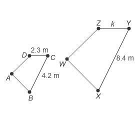 Quadrilaterals ABCD and WXYZ are similar. What is the value of k in meters? 1.2 m-example-1