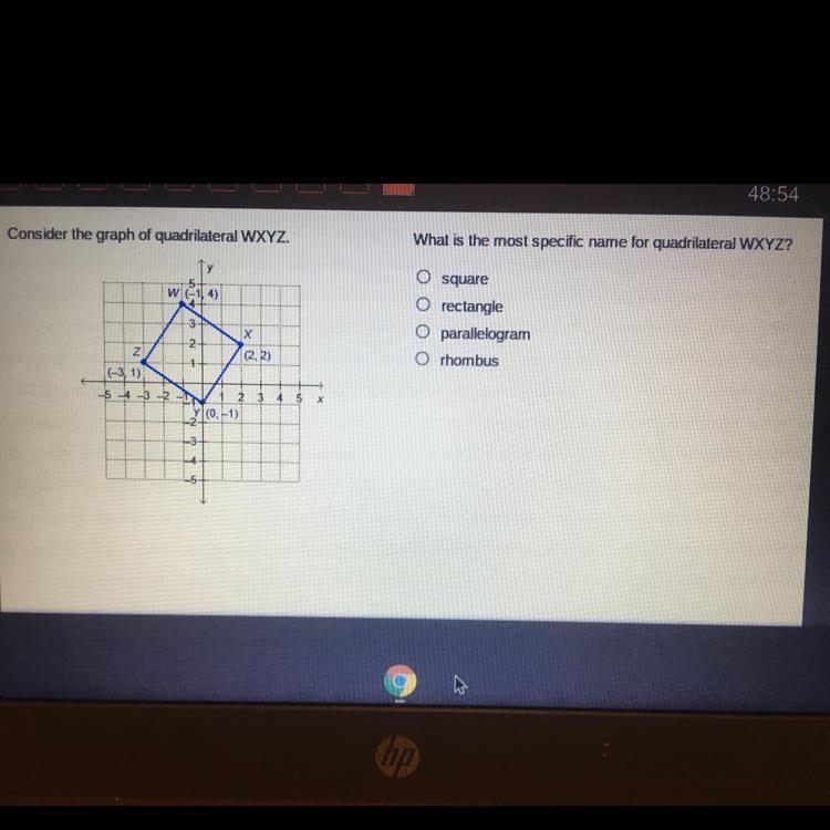 PLEASE HELP What is the most specific name for quadrilateral WXYZ? O square O rectangle-example-1