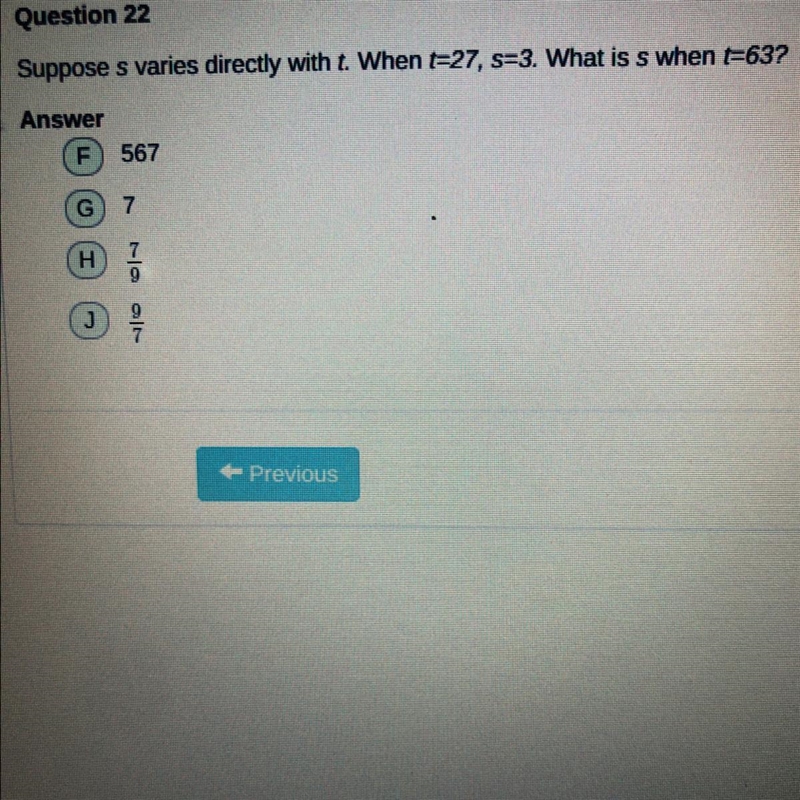 Suppose s varies directly with t. When t27, s=3. What is s when t=632 Answer 567 G-example-1