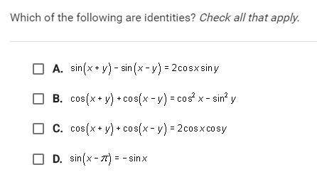 Which of the following are identities? Check all that apply.-example-1